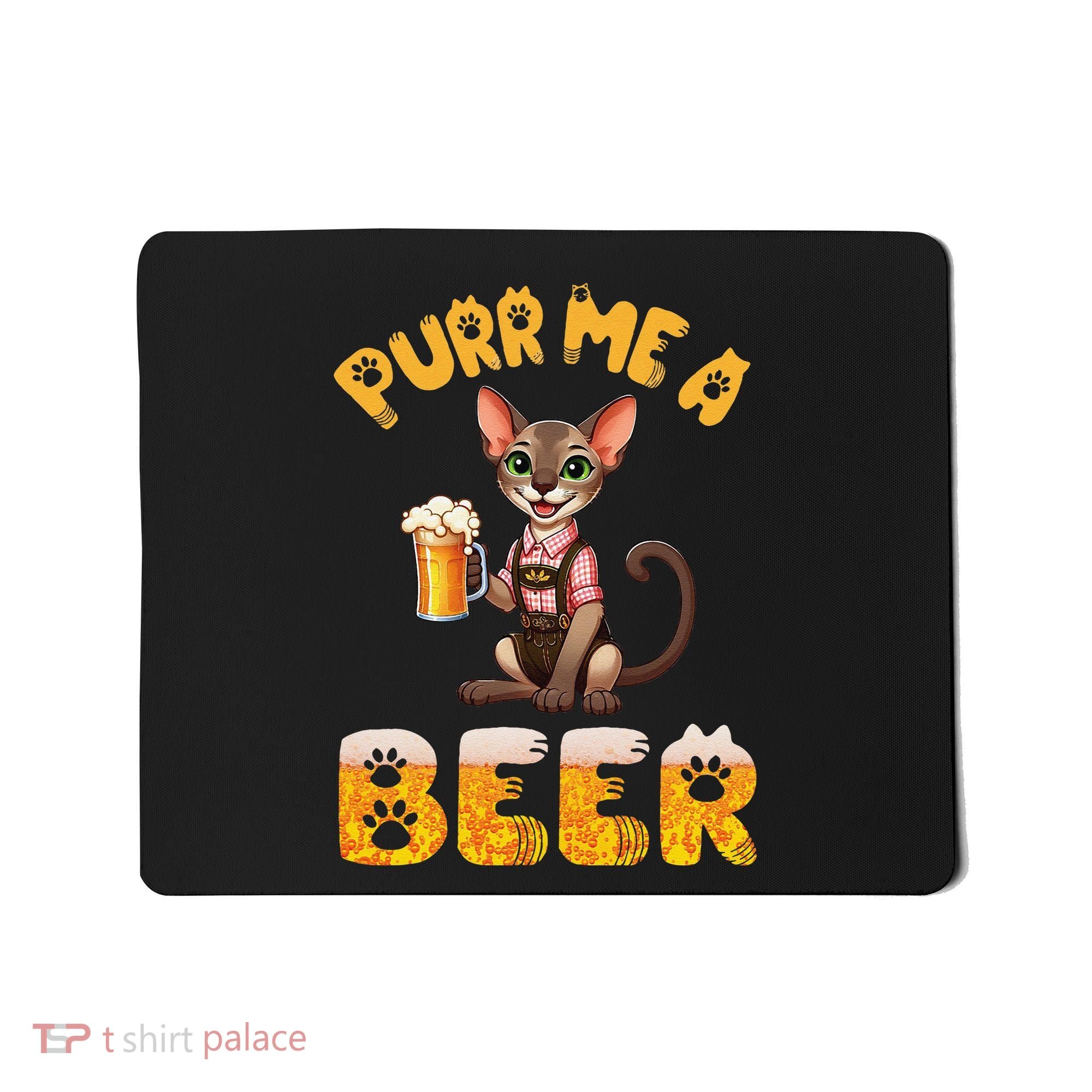Oriental Shorthair Cat Bavarian Drinking Beer Purr Me A Beer Mousepad