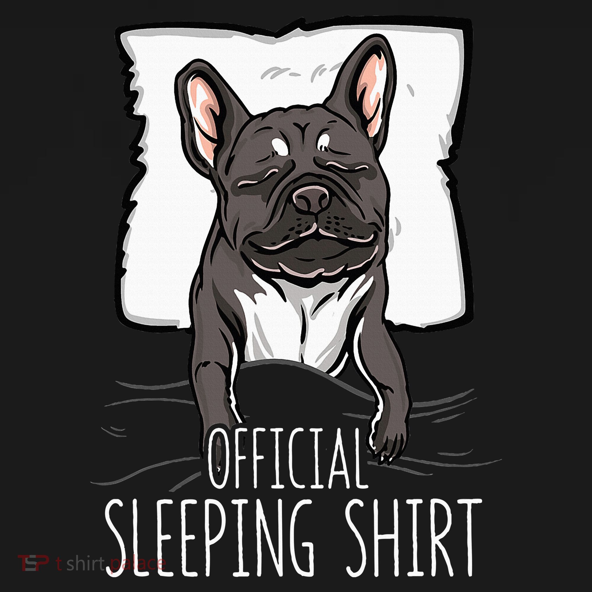 of.ficial sleeping cute french bulldog dog nightgown  T-Shirt