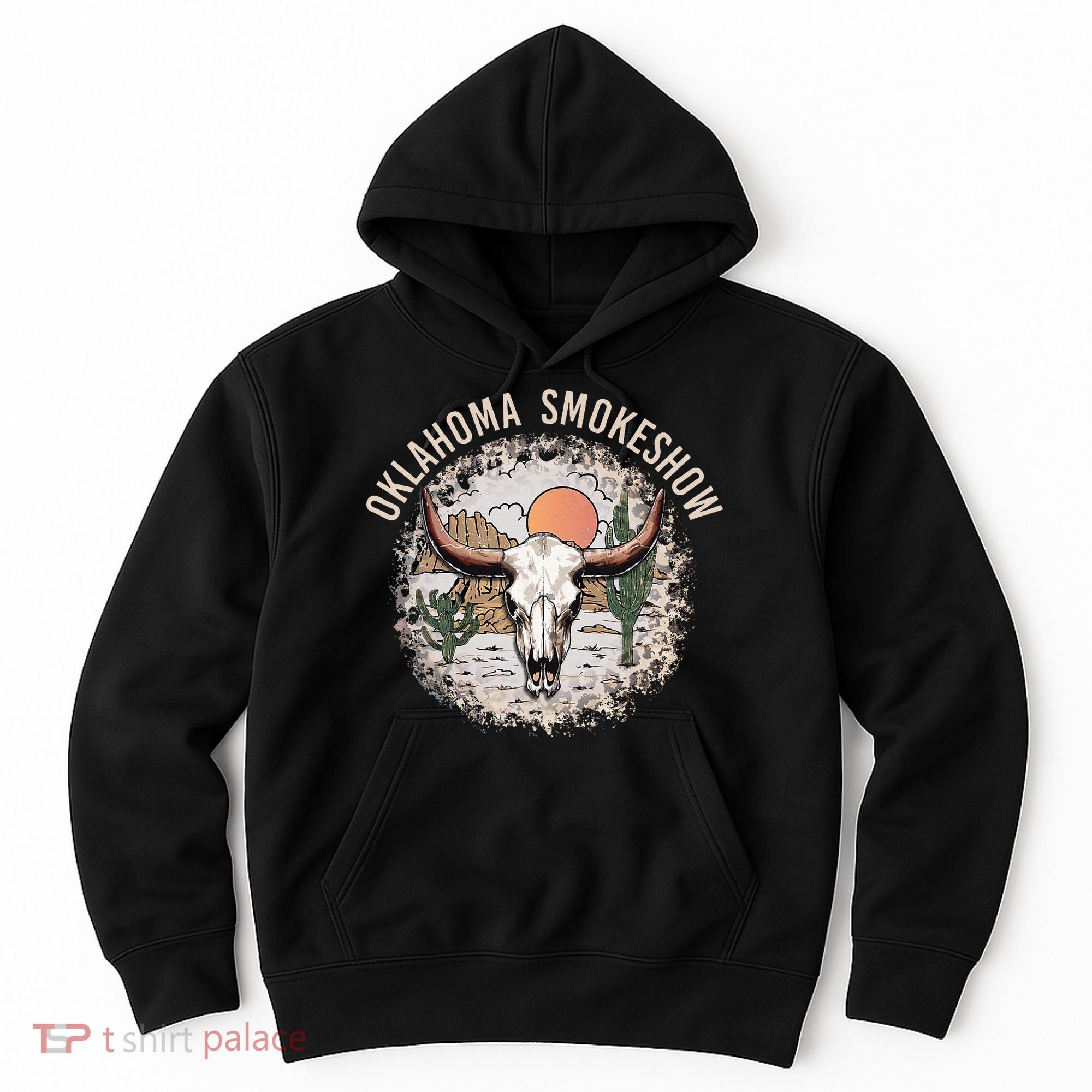 Oklahoma Smokeshow Deserts West Cactus Hoodie