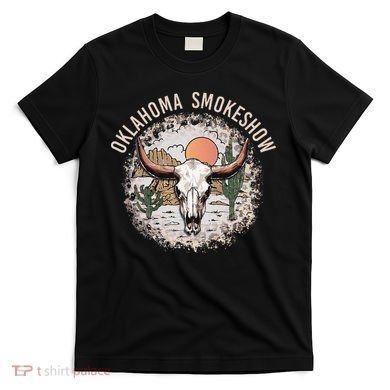 Oklahoma Smokeshow Deserts West Cactus T-Shirt