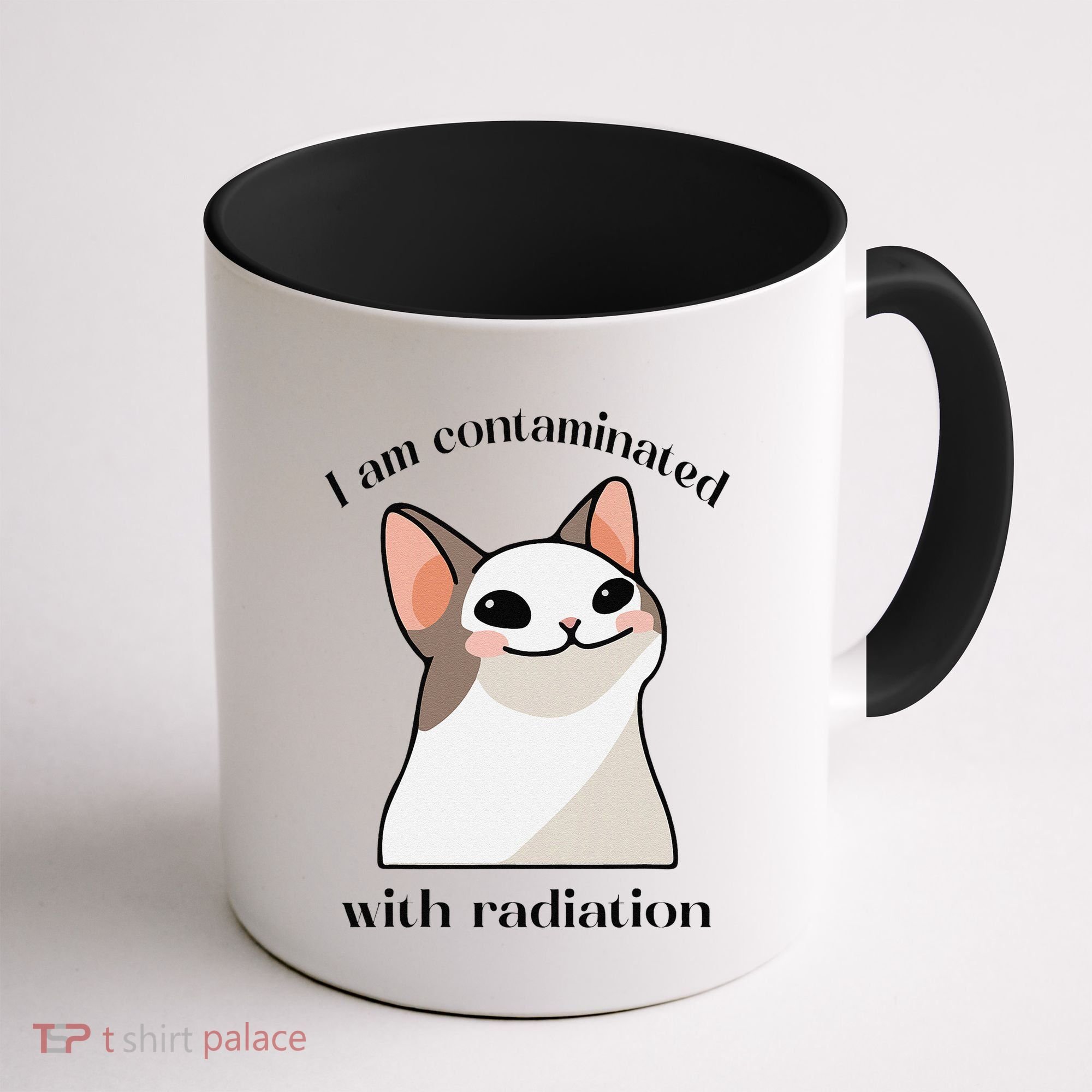 Oddly Specific Dank Meme I Am Contaminated With Radiation Coffee Mug