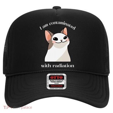 Oddly Specific Dank Meme I Am Contaminated With Radiation Hat