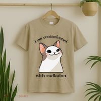 Oddly Specific Dank Meme I Am Contaminated With Radiation T-Shirt thumb 2