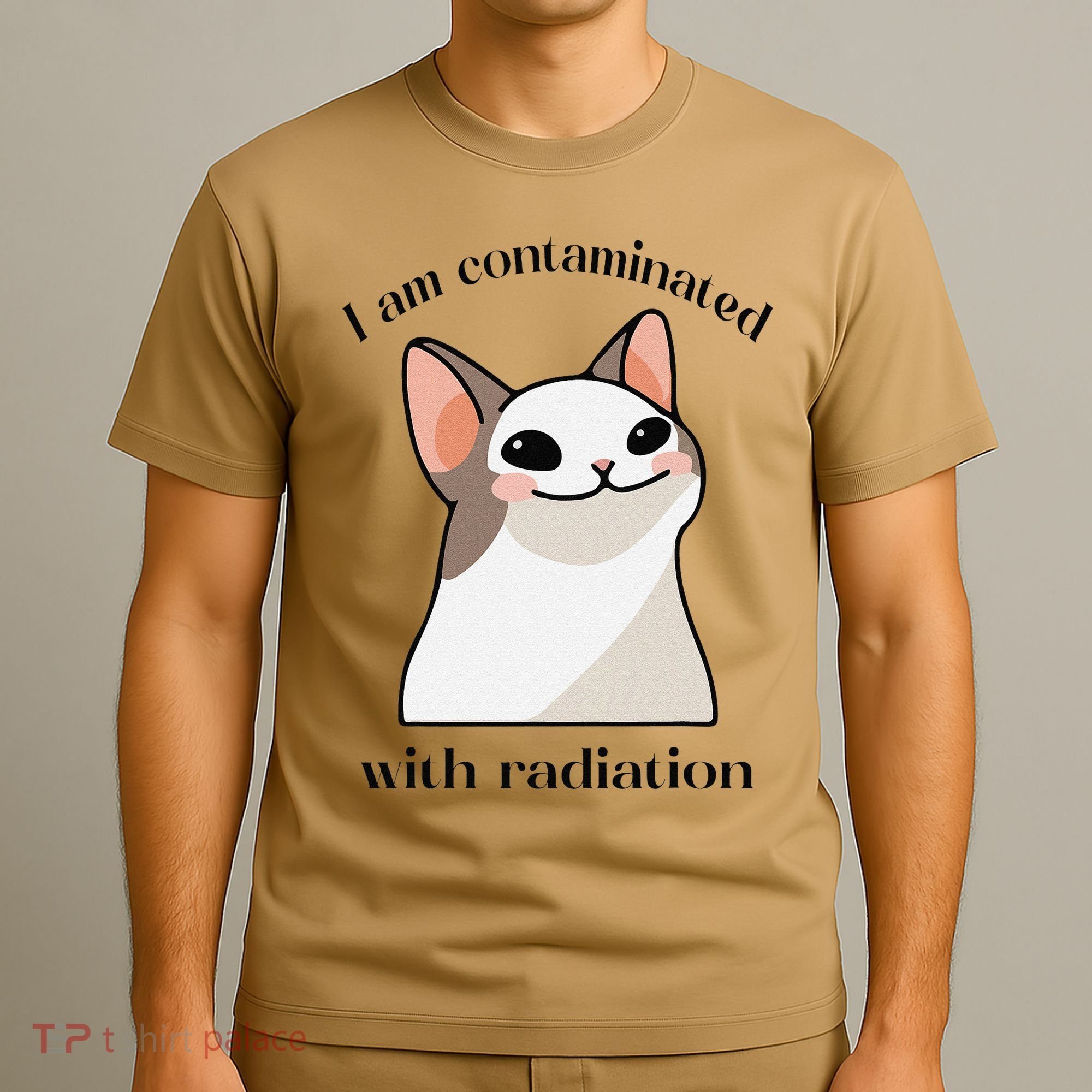 Oddly Specific Dank Meme I Am Contaminated With Radiation T-Shirt