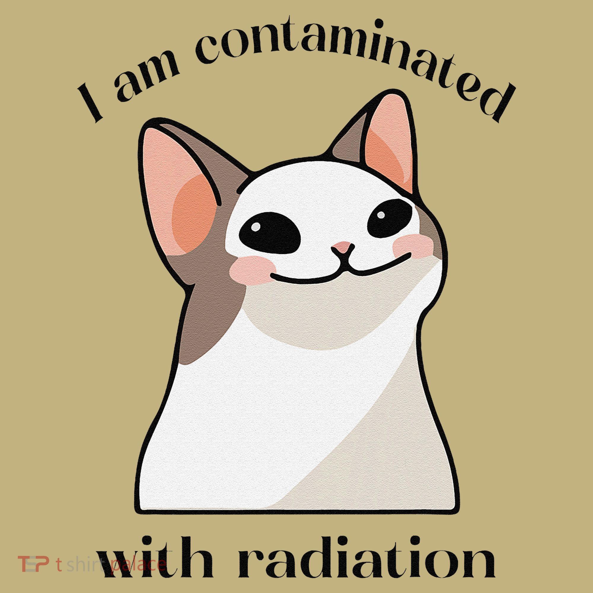 Oddly Specific Dank Meme I Am Contaminated With Radiation Polo
