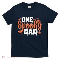 One Spooky Dad Funny Halloween Gifts For Daddy / Father T-Shirt thumb 0