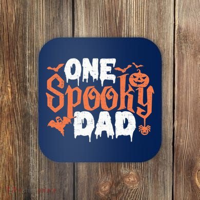 One Spooky Dad Funny Halloween Gifts For Daddy / Father Coaster