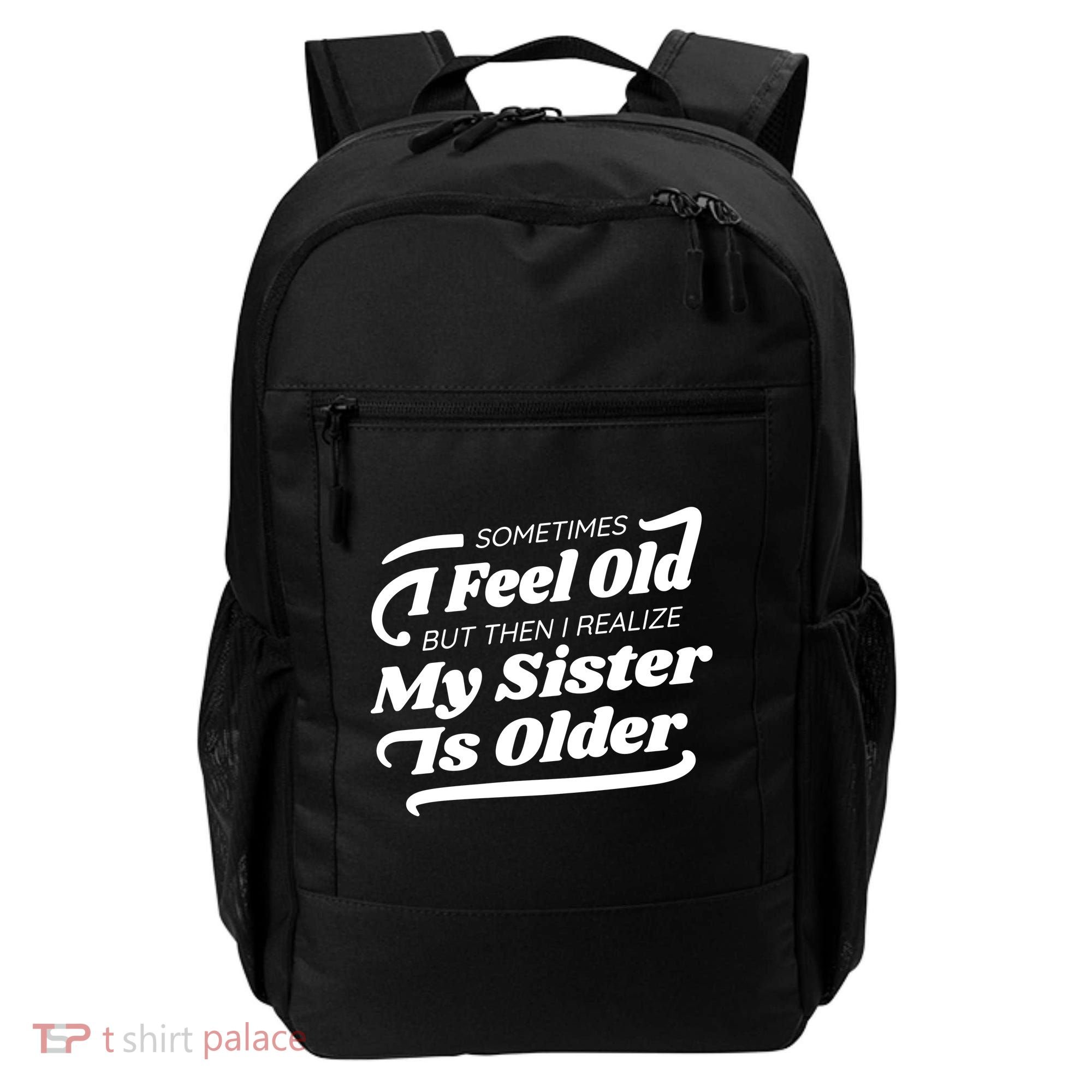 Older Sister Funny Backpack