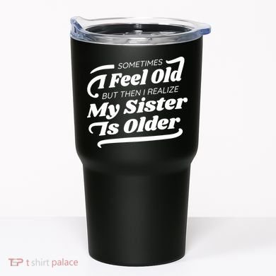 Older Sister Funny Tumbler