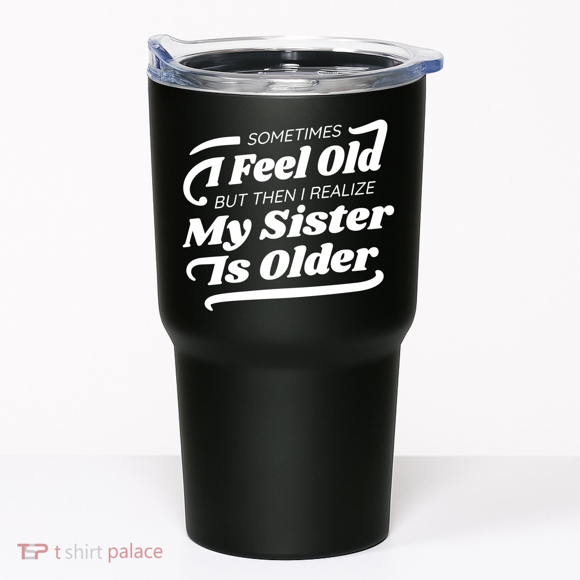 Older Sister Funny Tumbler