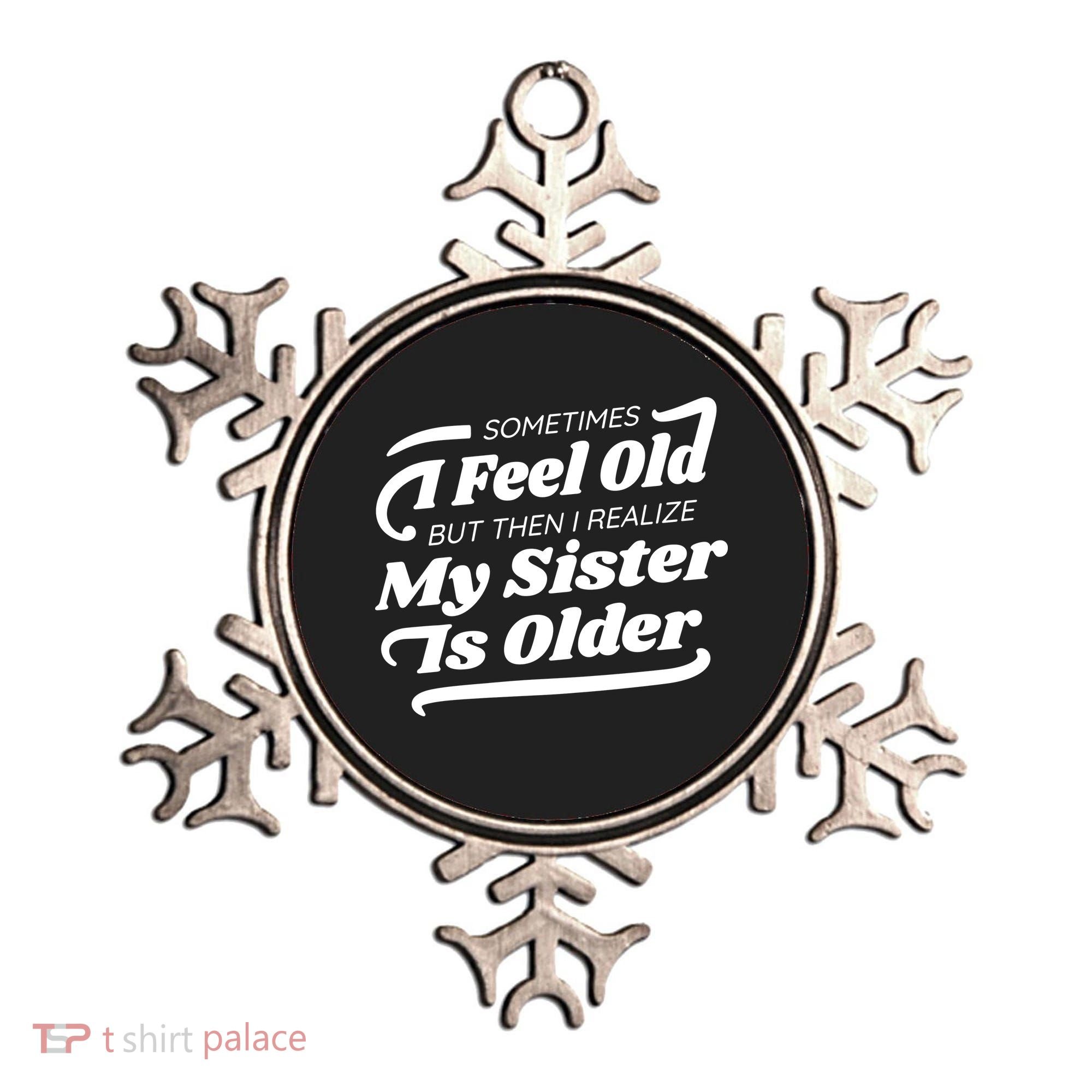 Older Sister Funny Ornament