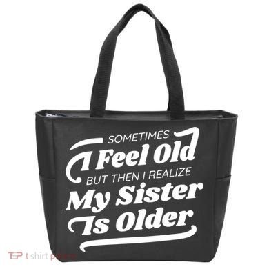 Older Sister Funny Tote Bag
