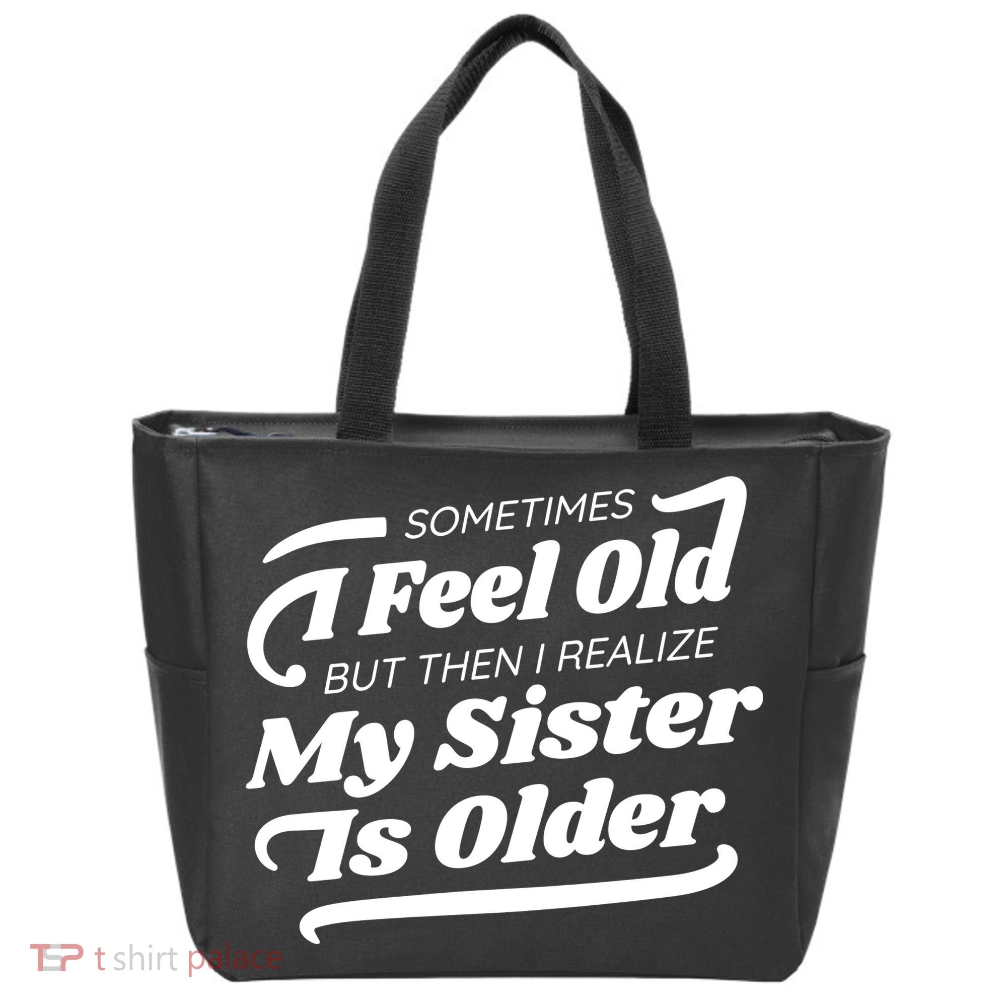 Older Sister Funny Tote Bag