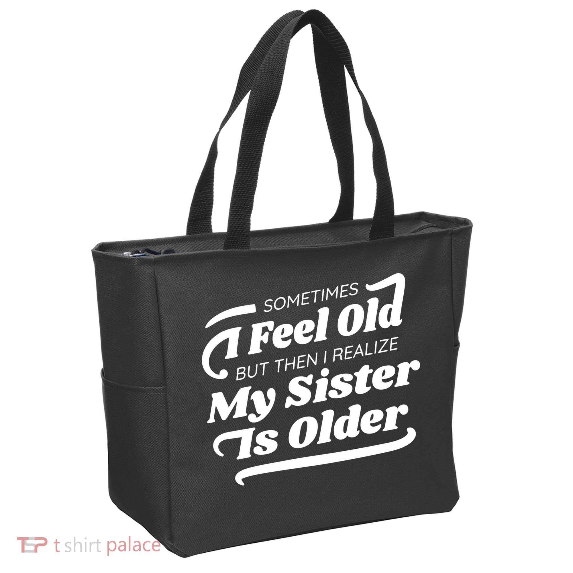 Older Sister Funny Tote Bag