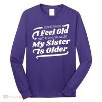 Older Sister Funny Long Sleeve Shirt thumb 0