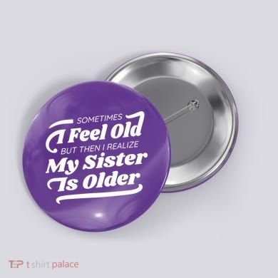 Older Sister Funny Button