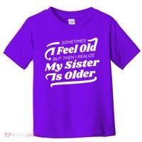 Older Sister Funny Toddler T-Shirt thumb 0