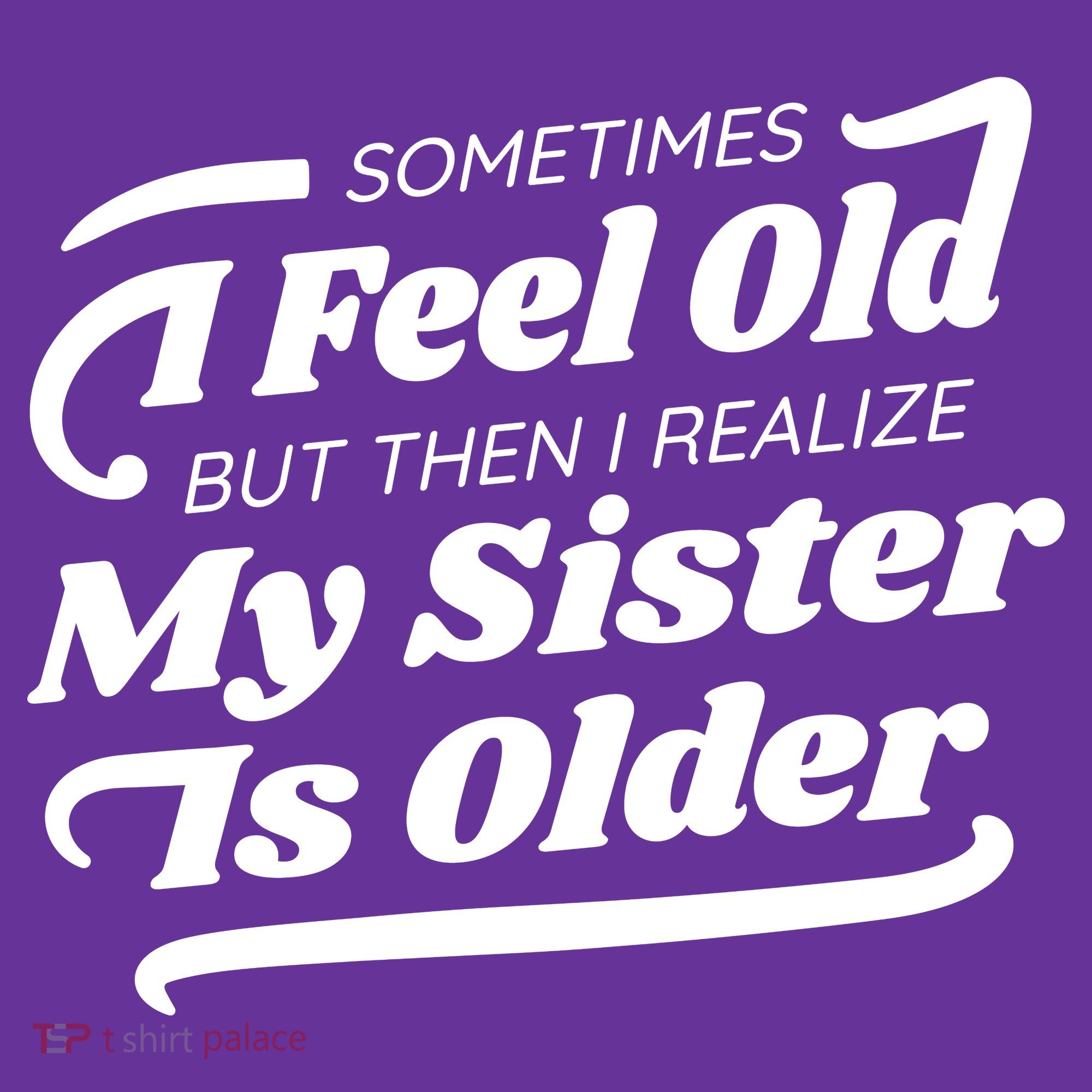 Older Sister Funny Women's T-Shirt