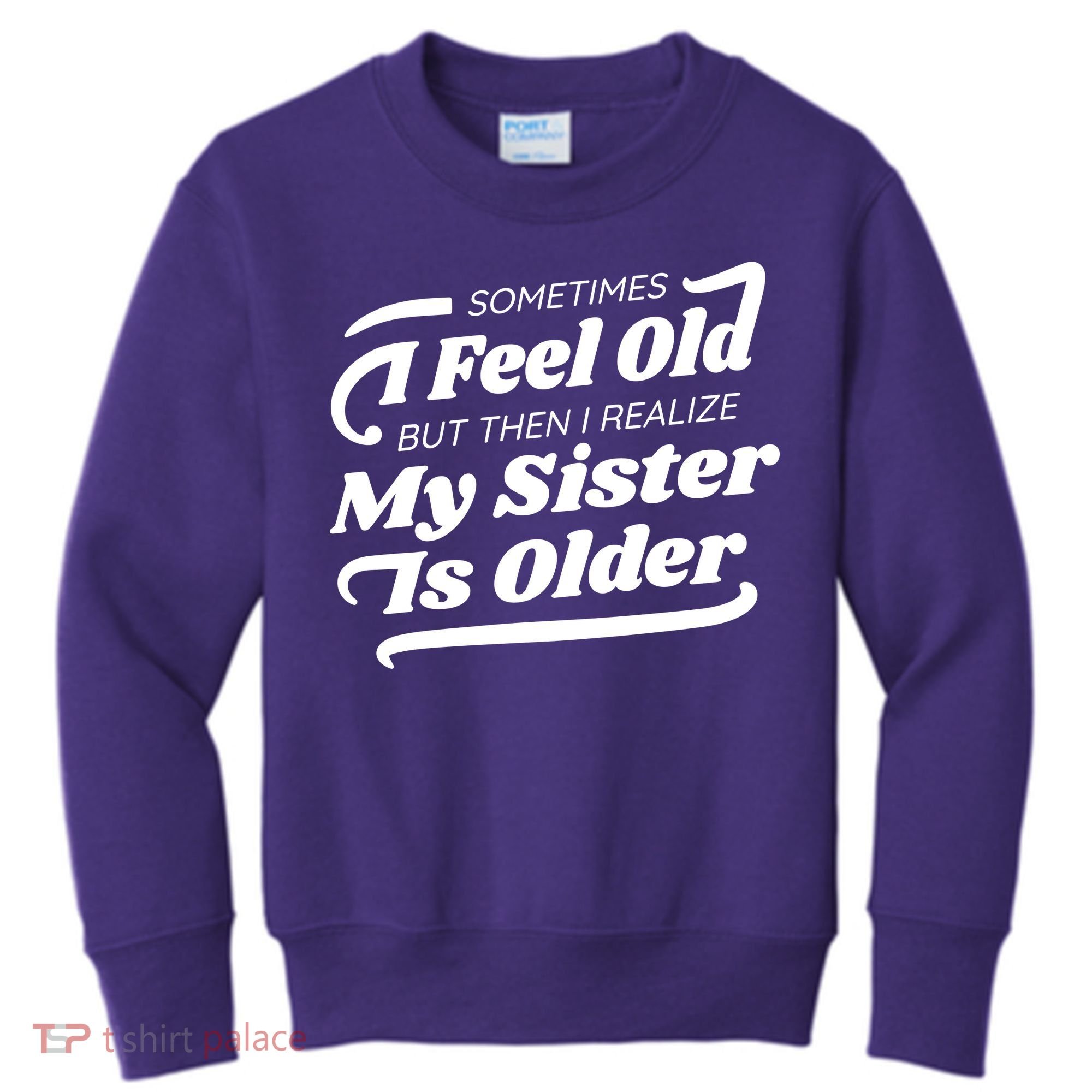 Older Sister Funny Kids Sweatshirt