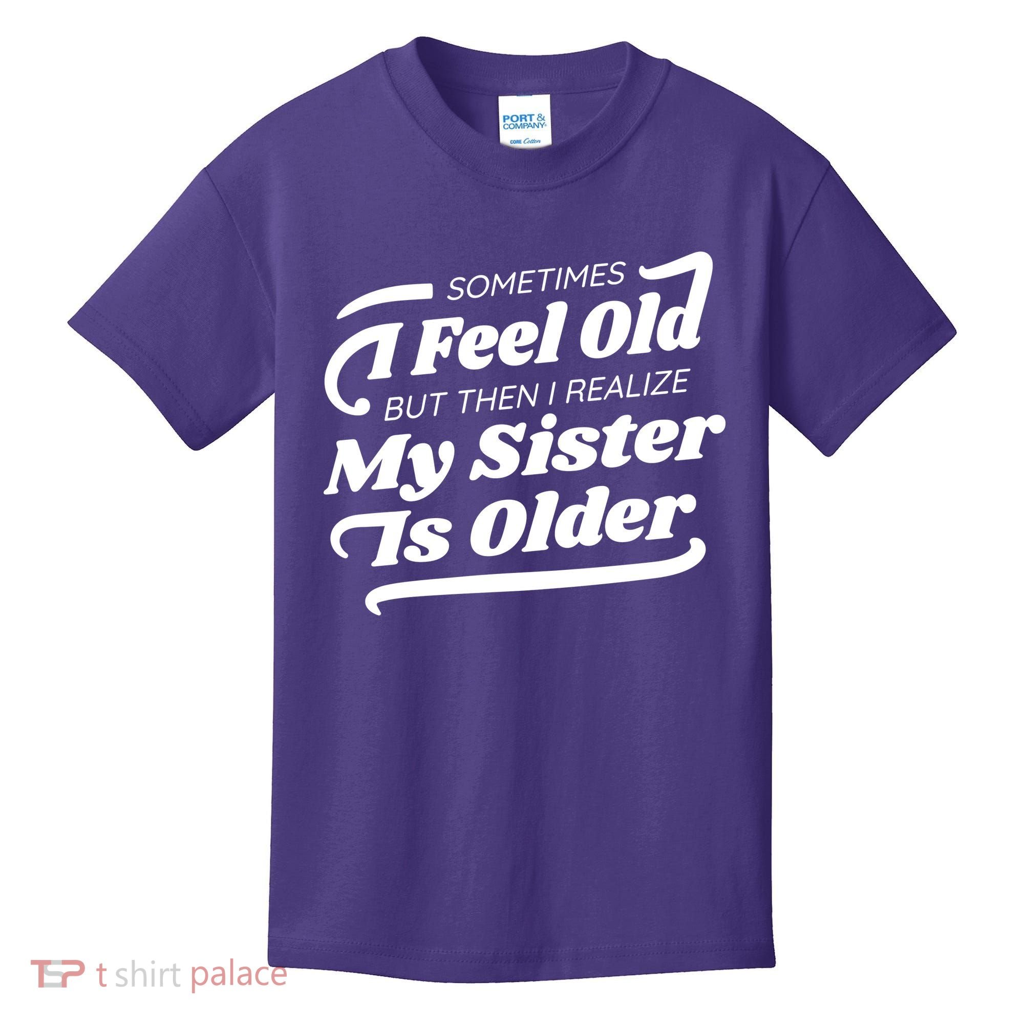 Older Sister Funny Kids T-Shirt