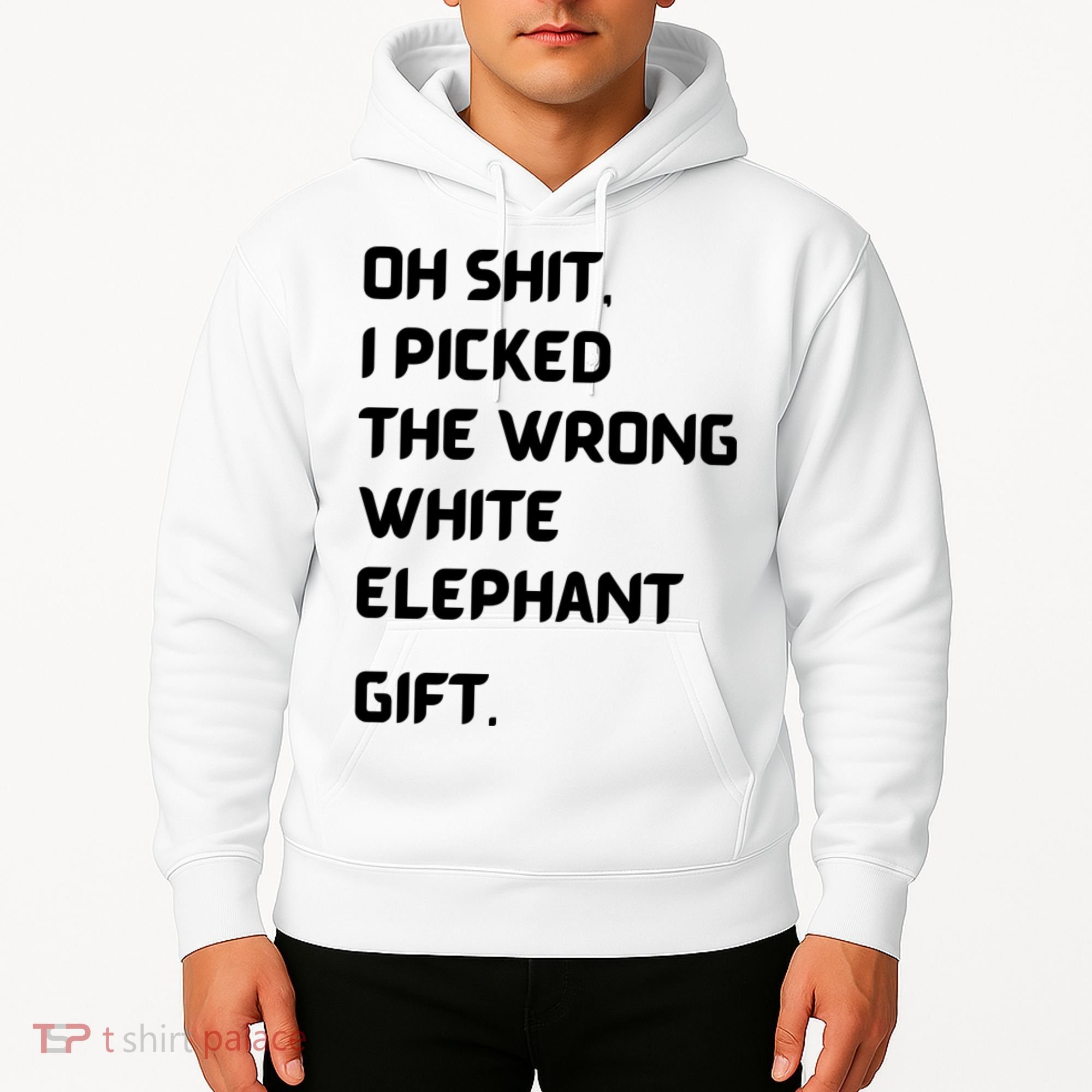 Oh Shit Funny White Elephant Gifts For Adults Under 15 20 Hoodie