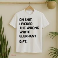 Oh Shit Funny White Elephant Gifts For Adults Under 15 20 T-Shirt thumb 2