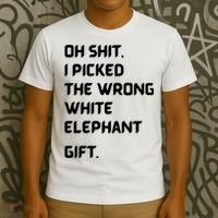 Oh Shit Funny White Elephant Gifts For Adults Under 15 20 T-Shirt thumb 3