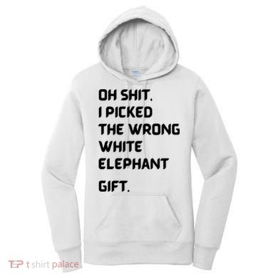 Oh Shit Funny White Elephant Gifts For Adults Under 15 20 Women's Hoodie