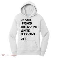 Oh Shit Funny White Elephant Gifts For Adults Under 15 20 Women's Hoodie thumb 0