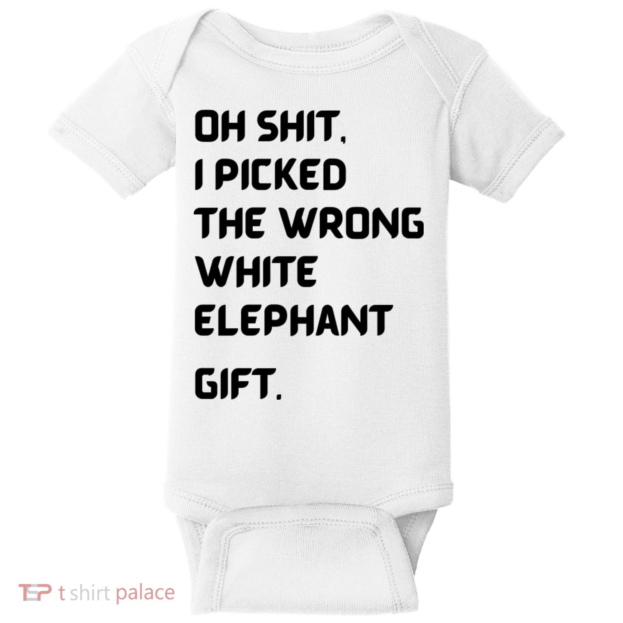 Oh Shit Funny White Elephant Gifts For Adults Under 15 20 Baby Bodysuit