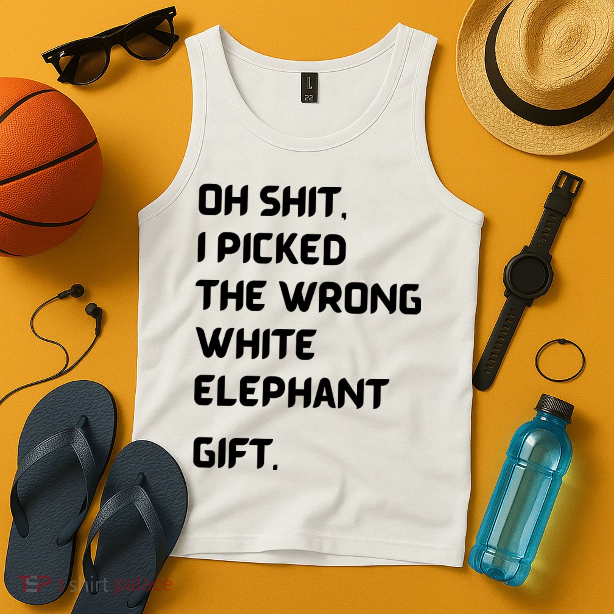 Oh Shit Funny White Elephant Gifts For Adults Under 15 20 Tank Top