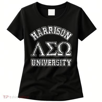 Old School Fraternity Comedy Property Harrison University Women's T-Shirt