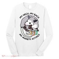 Opossum Screaming Funny My Neck My Back My Anxiety Attack Long Sleeve Shirt thumb 0