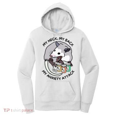Opossum Screaming Funny My Neck My Back My Anxiety Attack Women's Hoodie