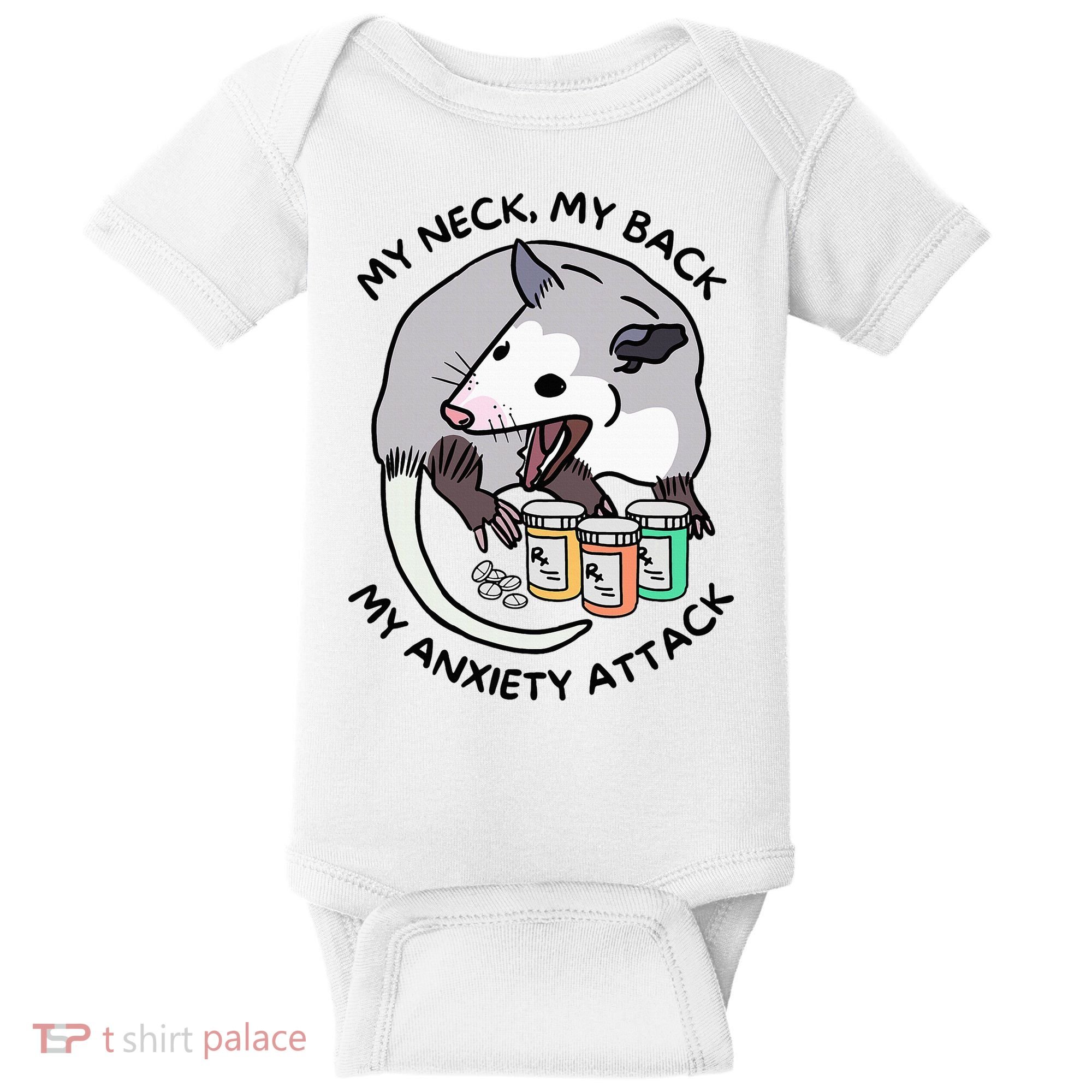 Opossum Screaming Funny My Neck My Back My Anxiety Attack Baby Bodysuit