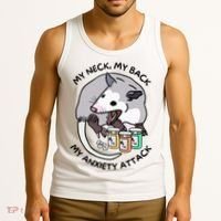 Opossum Screaming Funny My Neck My Back My Anxiety Attack Tank Top thumb 3