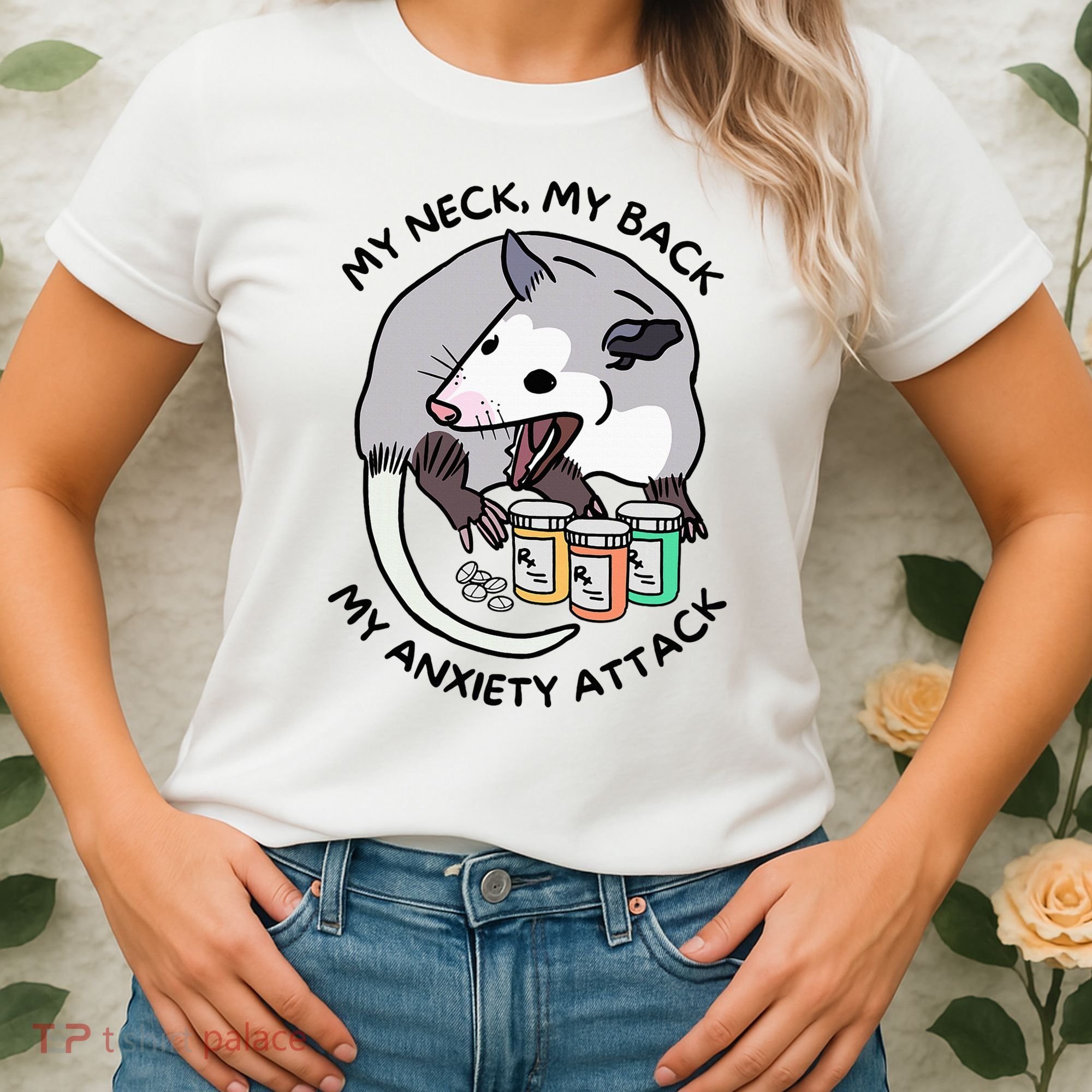 Opossum Screaming Funny My Neck My Back My Anxiety Attack Women's T-Shirt