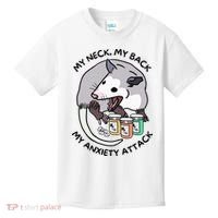 Opossum Screaming Funny My Neck My Back My Anxiety Attack Kids T-Shirt thumb 0