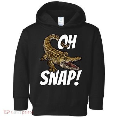 Oh Snap Funny Alligator Gator Crocodile Graphic Adults Toddler Hoodie