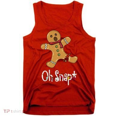 Oh Snap Funny Gingerbread Cookie Tank Top