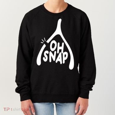 Oh Snap Funny Broken Bone Women's Sweatshirt