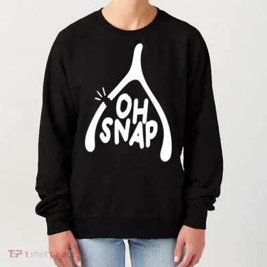 Oh Snap Funny Broken Bone Women's Sweatshirt