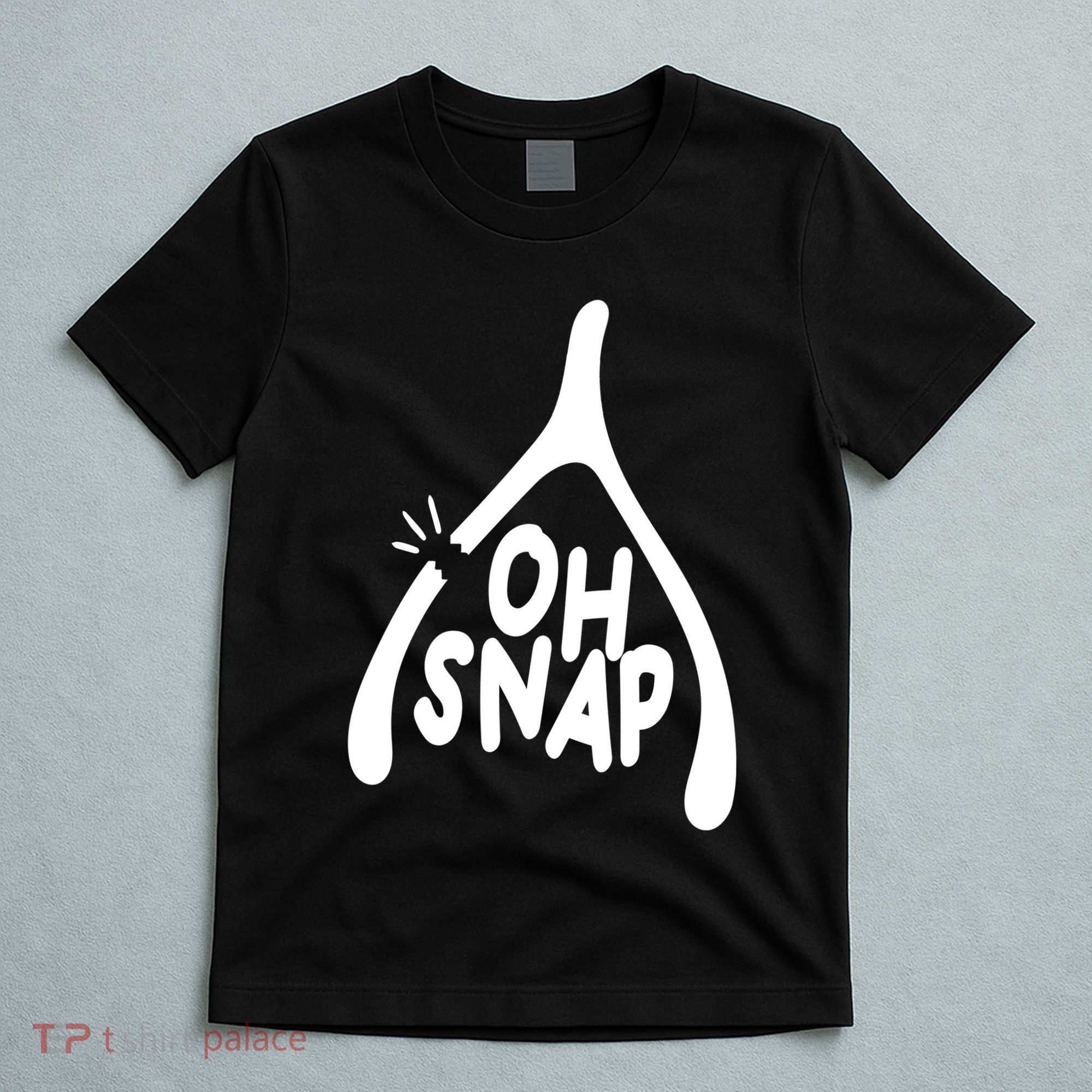 Oh Snap Funny Broken Bone T-Shirt