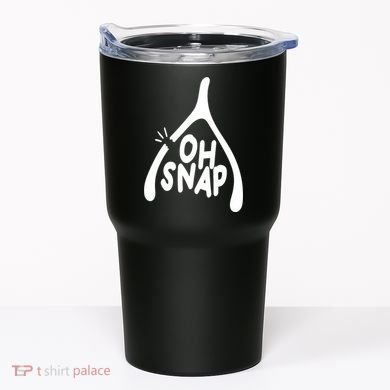 Oh Snap Funny Broken Bone Tumbler