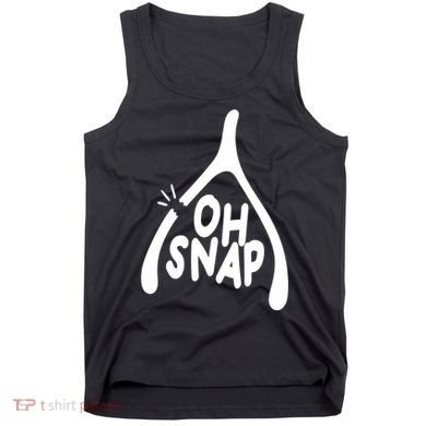 Oh Snap Funny Broken Bone Tank Top