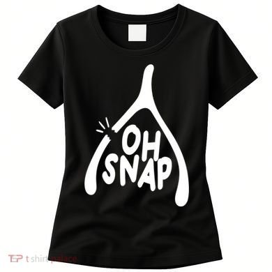 Oh Snap Funny Broken Bone Women's T-Shirt