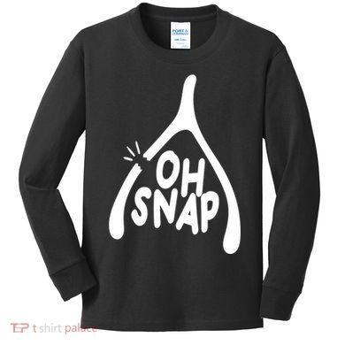 Oh Snap Funny Broken Bone Kids Long Sleeve Shirt
