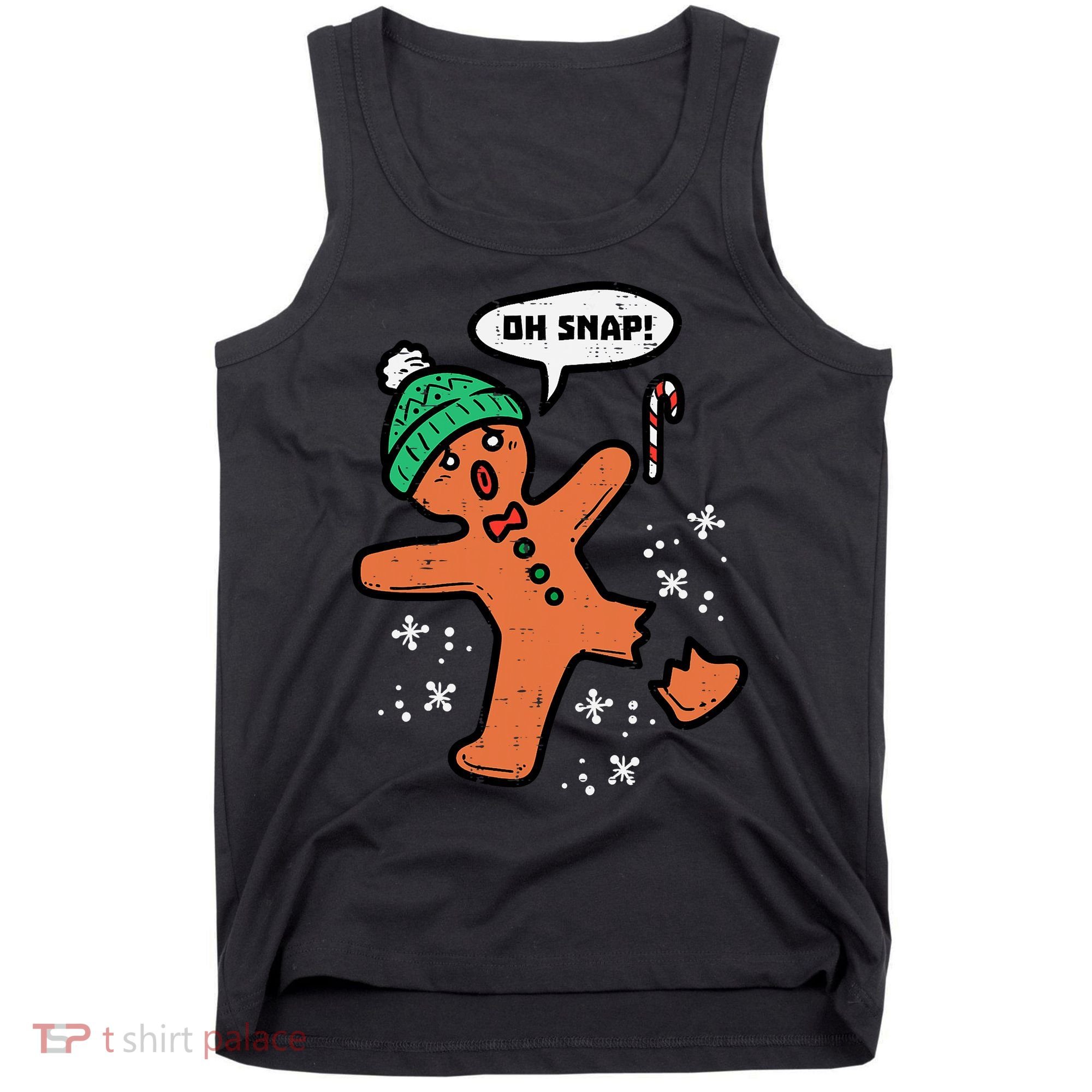 Oh Snap Funny Gingerbread Christmas Xmas Holiday Gift Idea Trending Tank Top