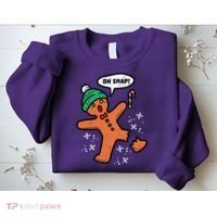 Oh Snap Funny Gingerbread Christmas Xmas Holiday Gift Idea Trending Sweatshirt thumb 2