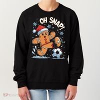 Oh Snap Gingerbreadman Christmas Soccer Women's Sweatshirt thumb 0